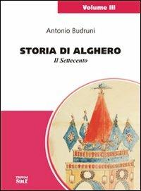 Storia di Alghero. Il Settecento - Antonio Budruni - copertina