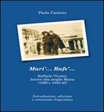 Mari'... Rafe'... Raffaele Viviani. Lettere alla moglie Maria (1929 e 1940-43)