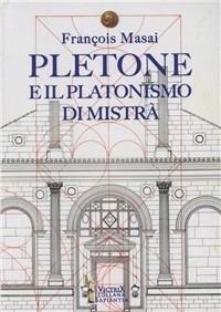 Pletone e il platonismo di Mistrà - François Masai - copertina