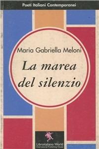 La marea del silenzio - M. Gabriella Meloni - copertina