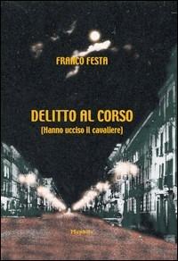 Delitto al Corso - Franco Festa - copertina