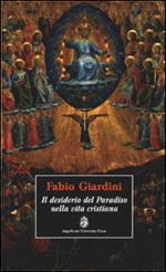 Il desiderio del paradiso nella vita cristiana