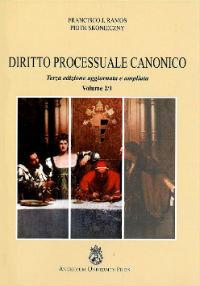 Diritto processuale canonico. Vol. 2\1: Parte dinamica. - Francisco J. Ramos,Piotr Skonieczny - copertina