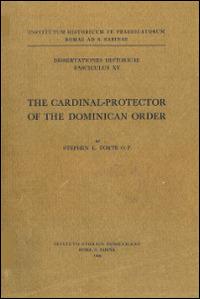 The cardinal-protector of dominican order - Stephen Forte - copertina