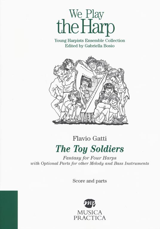 The toy soldier. Fantasy for four harps with optional parts for other melody and bass instruments - Flavio Gatti - copertina