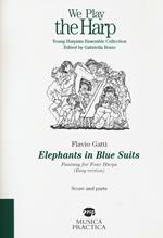 Elephants in blue suits. Fantasy for four harps. (Easy version). Score and parts