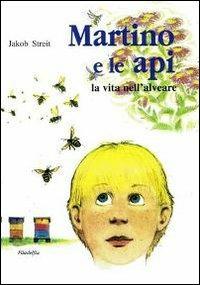 Martino e le api - Jakob Streit - copertina