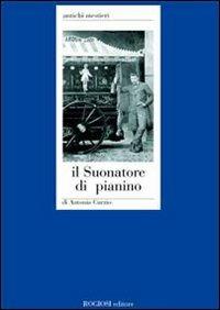 Il suonatore di pianino - Antonio Curzio - copertina