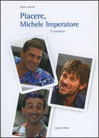 Piacere, Michele Imperatore - Bruno Memoli - copertina