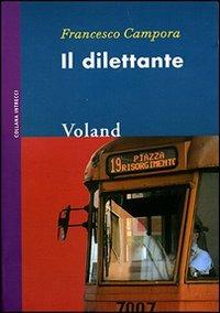 Il dilettante - Francesco Campora - copertina