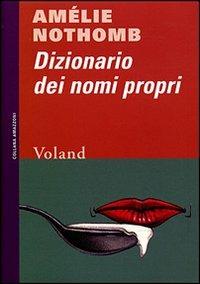 Dizionario dei nomi propri - Amélie Nothomb - copertina