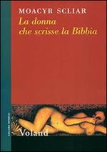 La donna che scrisse la Bibbia