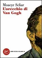 L' orecchio di Van Gogh