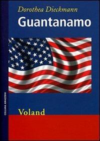 Guantanamo - Dorothea Dieckmann - copertina
