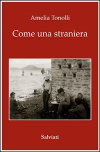 Come una straniera - Amelia Tonolli - copertina