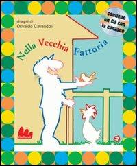 Nella vecchia fattoria. Con CD Audio - Giovanni Giacobetti,Gorni Kramer,A. Virgilio Savona - copertina