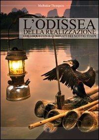 L'odissea della realizzazione. Colloqui con illuminati dei nostri tempi - Madhukar Thompson - copertina