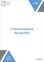 L' intossicazione da caustici