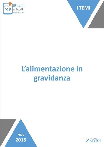 L' alimentazione in gravidanza - Cristina Ferriolo,Simona Fumagalli - ebook