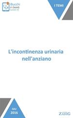 L' incontinenza urinaria nell'anziano. Un problema molto diffuso