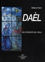 Daèl, Aiello. Una comunità del Friuli