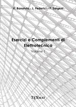 Esercizi e complementi di elettrotecnica. Vol. 1