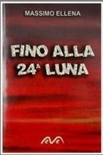 Fino alla 24ª luna