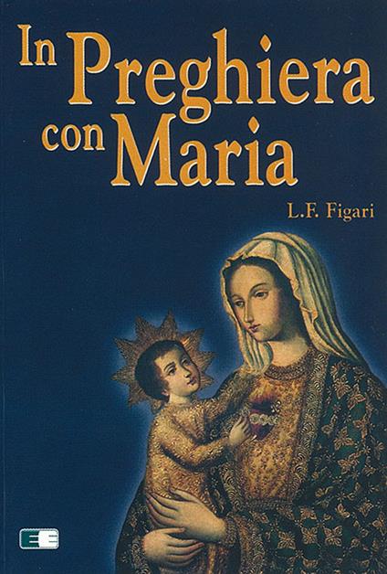 In preghiera con Maria - Luis F. Figari - copertina