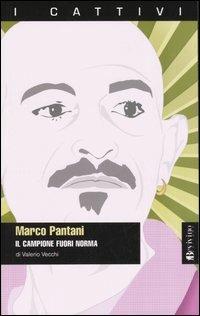 Marco Pantani. Il campione fuori norma - Valerio Vecchi - 5