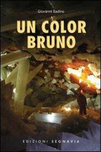 Un color bruno - Giovanni Badino - copertina