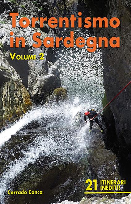 Torrentismo in Sardegna. Vol. 2 - Corrado Conca - copertina