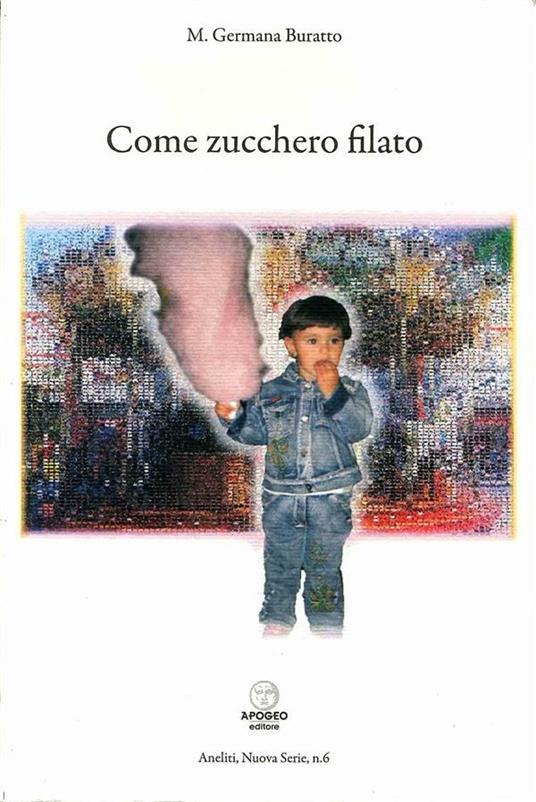 Come zucchero filato - Germana Buratto - copertina