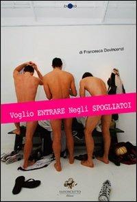 Voglio entrare negli spogliatoi - Francesca Devincenzi - copertina