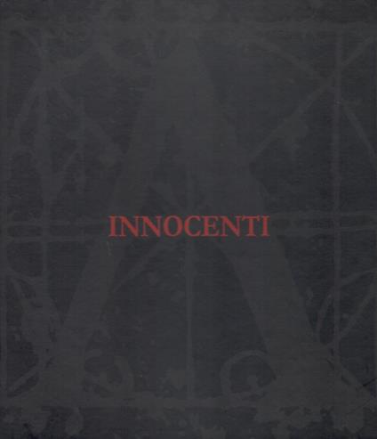 Innocenti (Salerno, 21 aprile-14 maggio 2017). Ediz. italiana e inglese - copertina