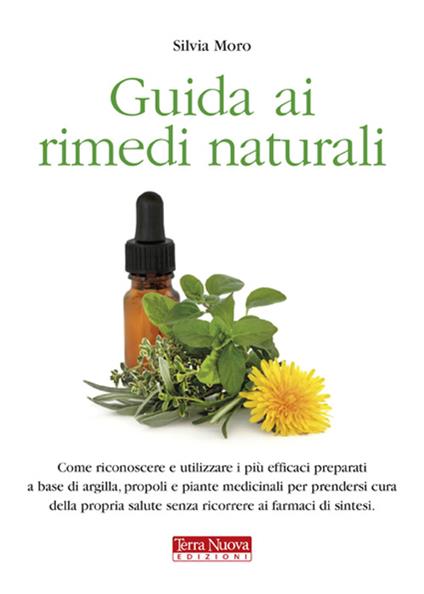 Guida ai rimedi naturali - Silvia Moro - copertina