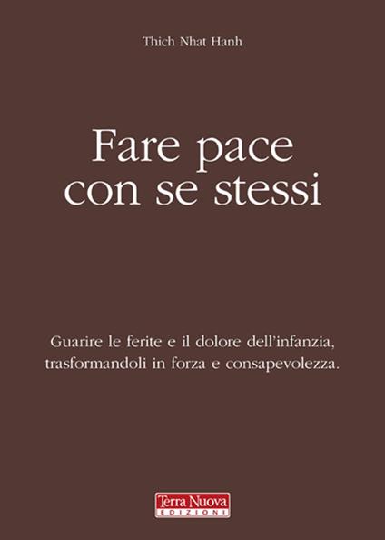 Fare Pace Con Se Stessi - Nhat Hanh Thich