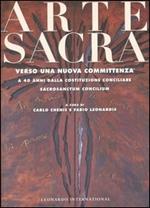 Arte sacra. Verso una nuova committenza. A 40 anni dalla Costituzione conciliare Sacrosanctum Concilium