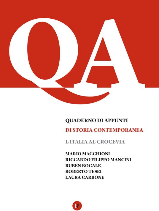 L' Italia al crocevia. Questioni interpretative e percorsi di ricerca fra anni Settanta e Ottanta - Ruben Bocale,Laura Carbone,Mario Macchioni - copertina