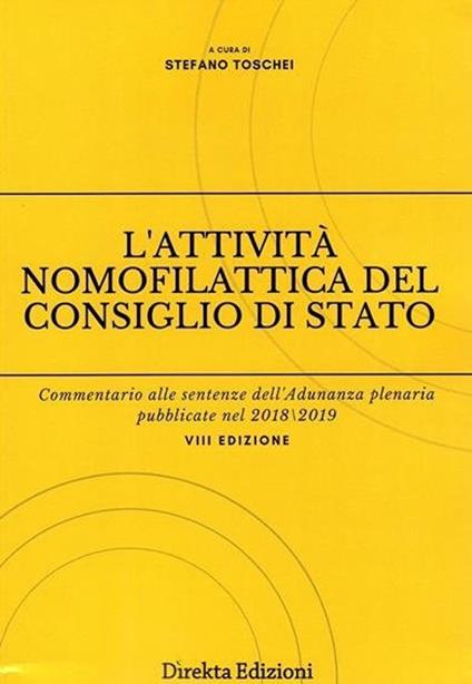 L' attività nomofilattica del Consiglio di Stato. Commentario alle sentenze dell'Adunanza plenaria pubblicate nel 2018/2019 - copertina