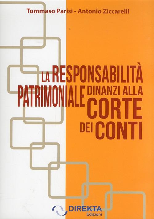 La responsabilità dinanzi alla Corte dei Conti - Tommaso Parisi,Antonio Ziccarelli - copertina