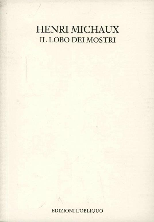 Il lobo dei mostri - Henri Michaux - copertina