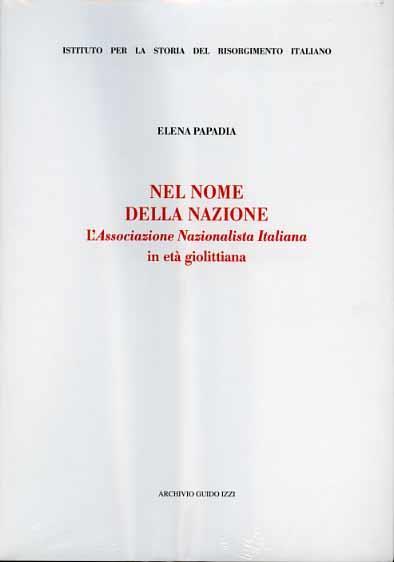 Nel nome della nazione - Elena Papadia - 2