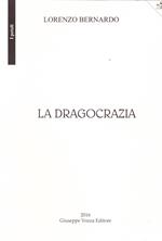 La dragocrazia