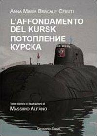 L' affondamento del Kursk - Anna M. Bracale Ceruti - copertina