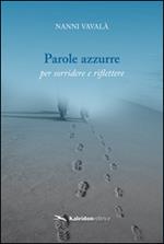 Parole azzurre per sorridere e riflettere