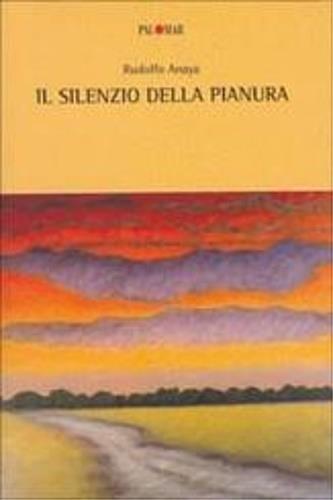 Il silenzio della pianura - Rudolfo Anaya - copertina