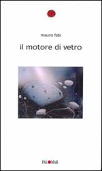 Il motore di vetro