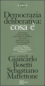 Democrazia deliberativa: cosa è