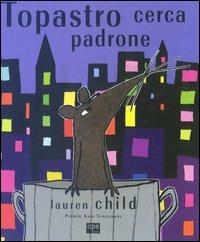 Topastro cerca padrone - Lauren Child - copertina