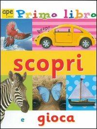 Primo libro scopri e gioca - copertina